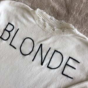 Blonde White Sweatshirt